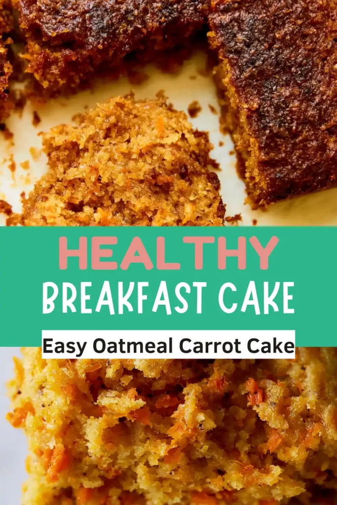 Easy Oatmeal Carrot Cake Healthy Flourless Breakfast Treat 6 Easy Oatmeal Carrot Cake