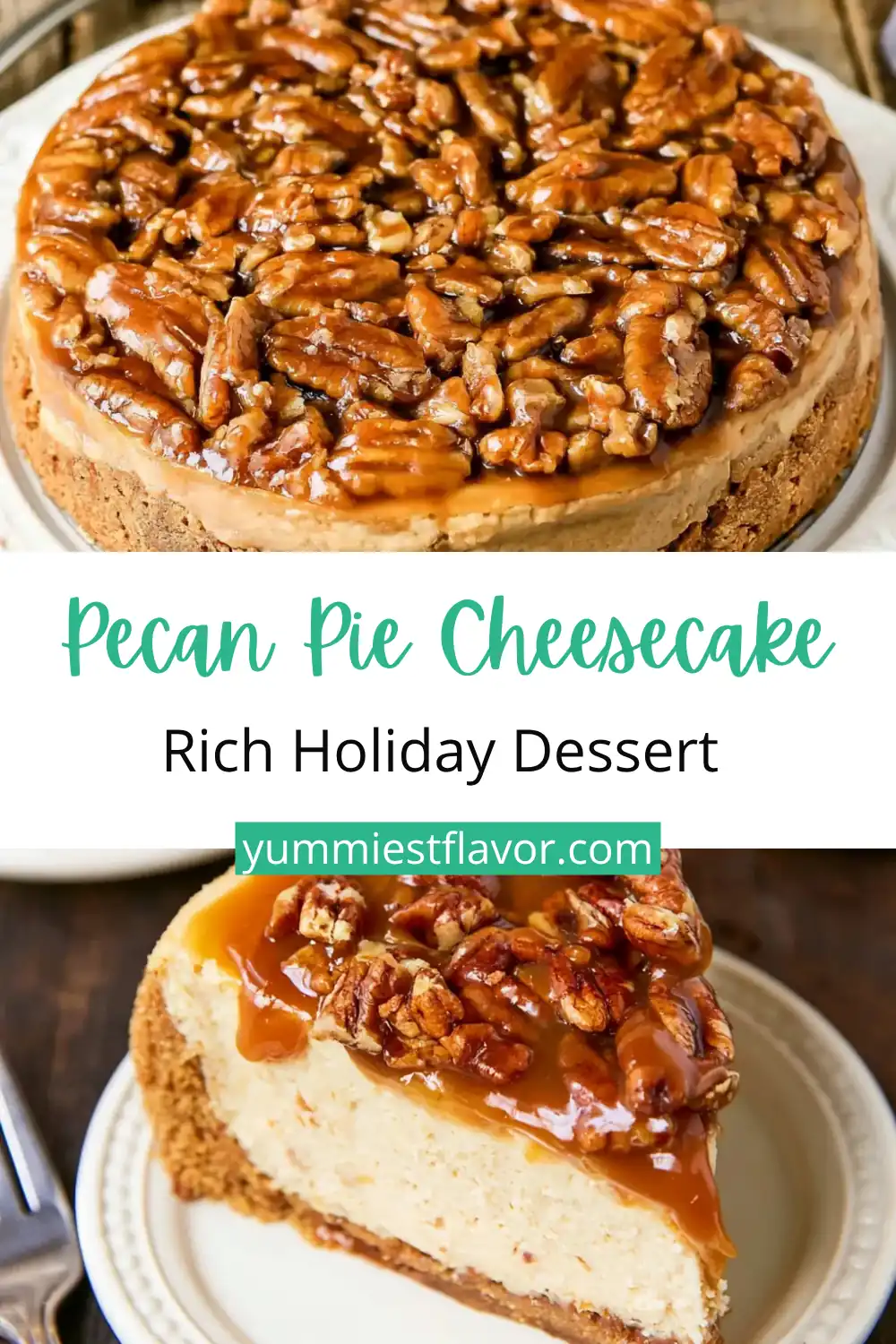 Pecan Pie Cheesecake – Extra Creamy Fall Dessert with Gooey Pecan Topping 6 Pecan Pie Cheesecake